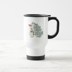 Mug De Voyage Congelé 2 : Olaf Je suis Philosophistique !