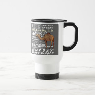 Mug De Voyage Conjecture de chameau quel jour