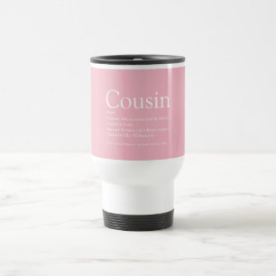 Mug De Voyage Définition de Cousine Rose Féminine Moderne Amusan