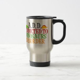 Mug De Voyage Dinosaur Addict Dinosaures Drôle