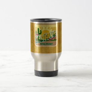 Mug De Voyage Dire de touristes de désert de Mojave