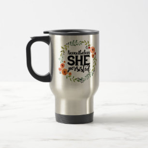 Mug De Voyage Drôle néanmoins elle a persisté meme vintage