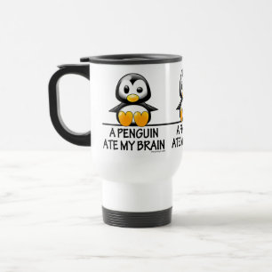 Mug De Voyage Drôle Penguin Ate Mon Cerveau Graphique