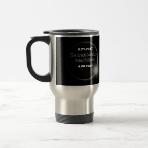 Mug De Voyage Éclipse solaire double datée 2024 & 2017
