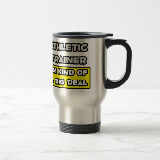 Mug De Voyage Entraîneur sportif .. Je suis une sorte de Big Dea