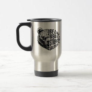 Mug De Voyage Être comme l'ours dans la force et la solitude