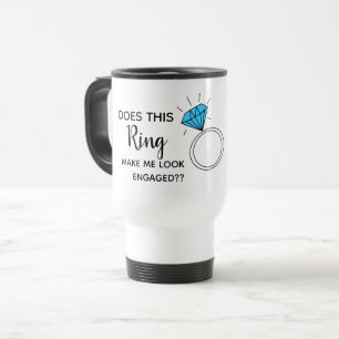 Mug De Voyage fait cet anneau m'incitent à sembler engagé