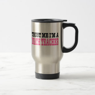 Mug De Voyage Faites-moi confiance je suis un professeur de