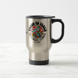 MUG DE VOYAGE FIER D'ENSEIGNER LES APPRENANTS MULTILINGUES ESL E
