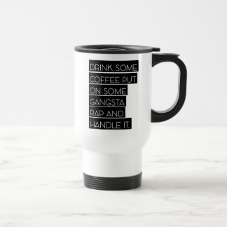 Mug De Voyage Gangsta Rap Voyage Musique