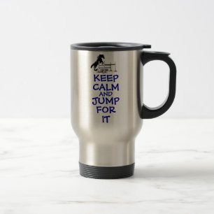 Mug De Voyage Gardez le calme et sautez pour lui le cheval