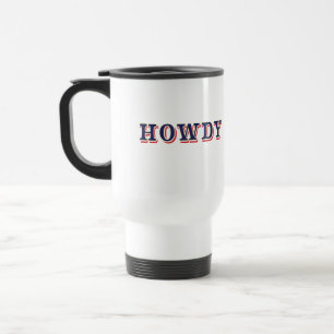 Mug De Voyage Howdy
