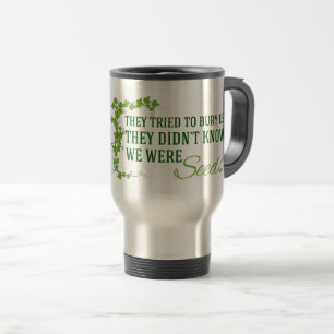 Mug De Voyage Ils ont essayé de nous piéger...Nous étions des gr