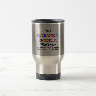 Mug De Voyage Ingénieur mécanique : Super puissance