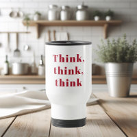 Inspiration Positive Red Think Think Think Devis d