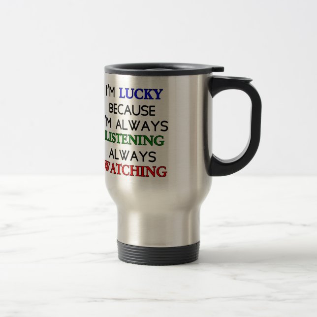 Mug De Voyage J'ai de la chance (Droit)