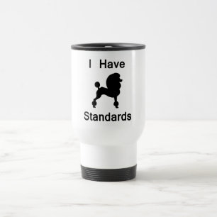 Mug De Voyage J'ai des normes (le caniche)