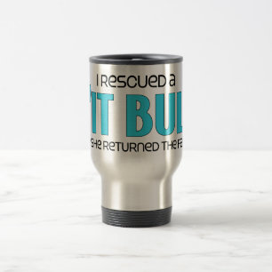 Mug De Voyage J'ai secouru un pitbull (le chien femelle)