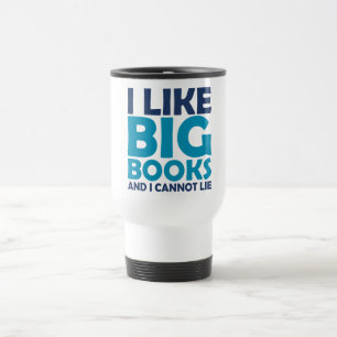 Mug De Voyage J'aime les grands livres et je ne peux pas mentir