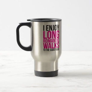 Mug De Voyage J'Apprécie Les Longues Marches Romantiques Jusqu'A
