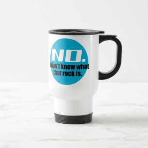 Mug De Voyage Je ne sais pas ce que cette roche est (Bleu)