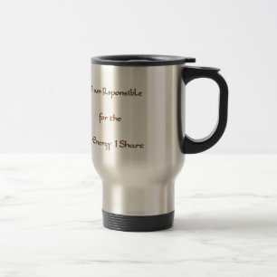 Mug De Voyage Je suis responsable de l'énergie que je partage.pn