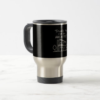 Mug De Voyage Je suis un architecte, correcteur de tous les prob