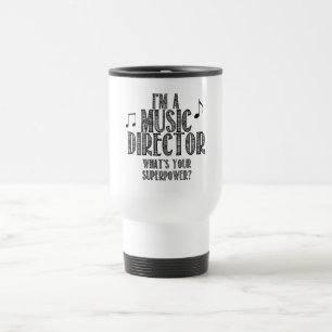 Mug De Voyage Je suis un directeur musical, ce qui est la votre