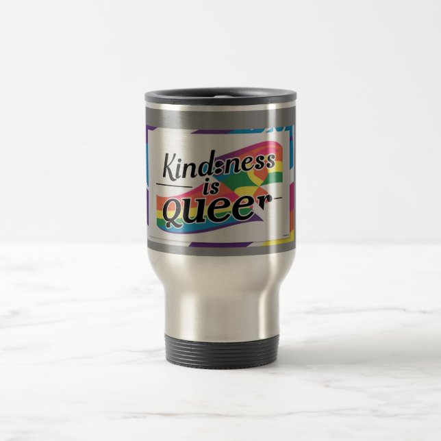 Mug De Voyage Kindness is Queer - Conçu par ShelloCB (Centre)