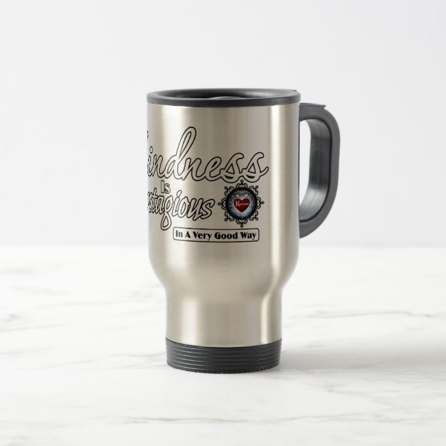 Mug De Voyage La gentillesse est contagieuse (Devant droit)