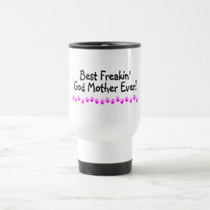 Mug De Voyage La meilleure mère de Dieu de Freakin jamais