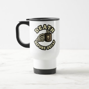 Mug De Voyage La mort avant le décaféiné   Crâne de dépendant au