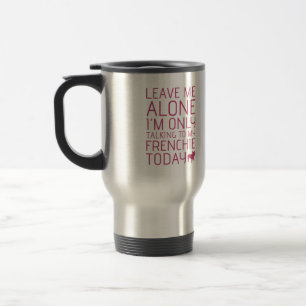 Mug De Voyage Laissez-moi seul, rose