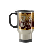 Le café me rend heureux à tout moment