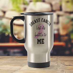 Mug De Voyage Le cancer du sein a perdu sa bataille pour MOI S