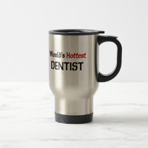 Mug De Voyage Le dentiste le plus chaud des mondes