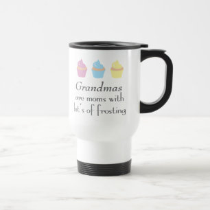 Mug De Voyage Les grand-mamans sont des mamans avec un bon