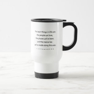 Mug De Voyage "Les meilleures choses de la vie" Travel Coffee Mu