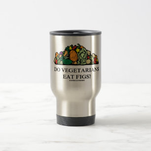 Mug De Voyage Les végétariens mangent-ils des figues ? (Pile d