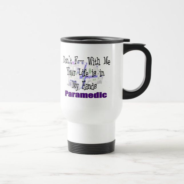 Mug De Voyage L'infirmier "ne font pas F--- Avec moi " (Droite)