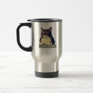 Mug De Voyage Mème drôle de chat grincheux pour les propriétaire