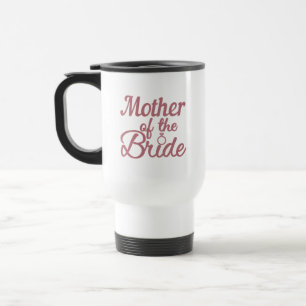 Mug De Voyage Mère De La Famille Mariage Mariée