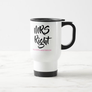 Mug De Voyage Mme Right Son Nom Amusant