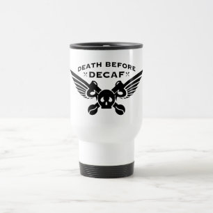 Mug De Voyage mort avant le décaf