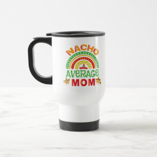 Mug De Voyage Nacho Moyenne Maman Pu