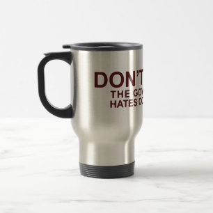 Mug De Voyage Ne volez pas la concurrence de haines de