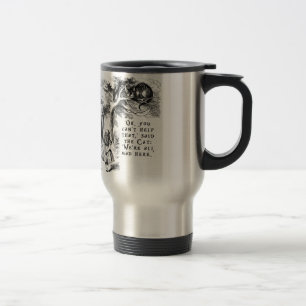 Mug De Voyage Nous sommes tous ici - chat fou de Cheshire