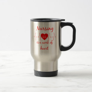 Mug De Voyage Nursing is a work of the Heart Inspirational Quota