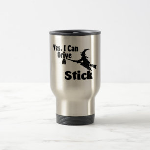 Mug De Voyage Oui, je peux conduire un bâton