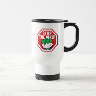 Mug De Voyage Panneau Chibi "Stop The Joker"